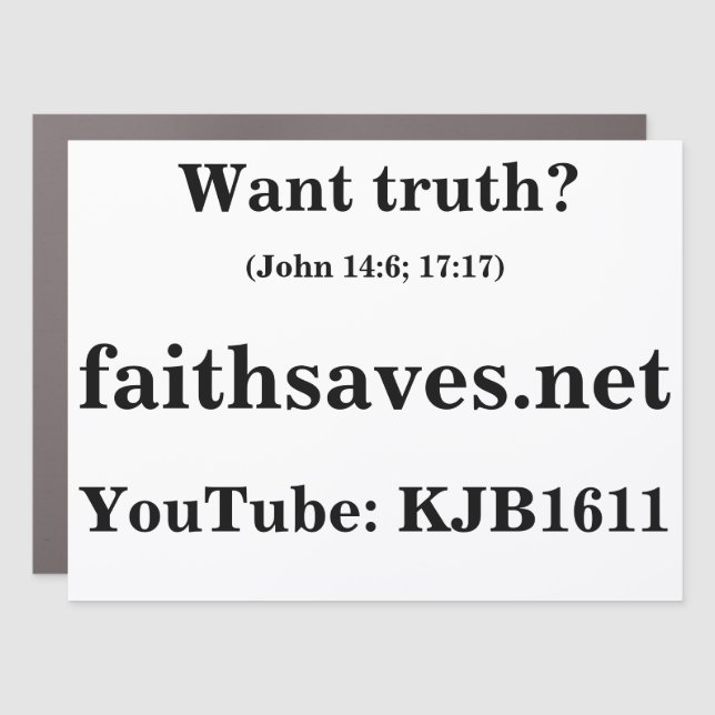 Christian Evangelism car magnet: Want truth? Magnet (Front)