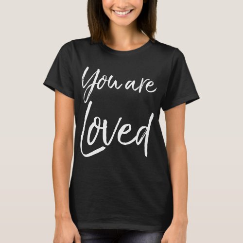 Christian Evangelism  Worship Quote Gift You are  T_Shirt