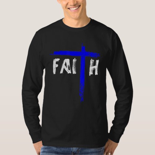 Christian Faith And Cross Blue Line Police Officer T_Shirt