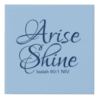 Christian Faith Arise and Shine Bible Verse Blue