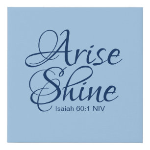 Christian Faith Arise and Shine Bible Verse Blue Faux Canvas Print
