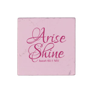 Christian Faith Arise and Shine Bible Verse Pink Stone Magnet