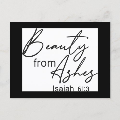Christian Faith  Beauty from Ashes Postcard