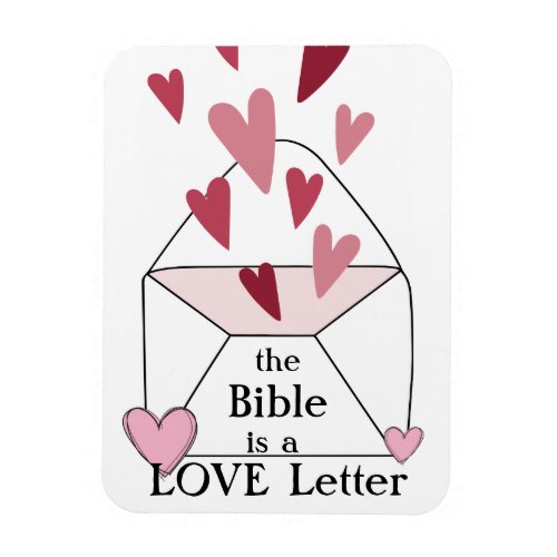 Christian Faith Bible is a Love Letter Magnet