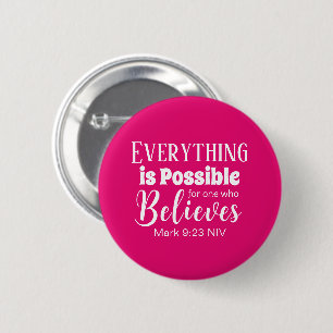 Christian Faith Bible Verse Believe Hot Pink Button