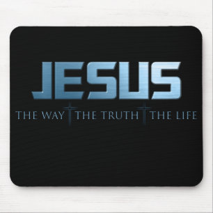 Christian Faith Bible Verse: Way Truth Life Jesus Mouse Pad