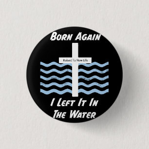 Christian/Faith Born Again Button