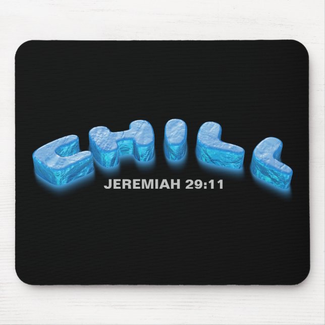Christian faith chill peace reassurance mouse pad (Front)