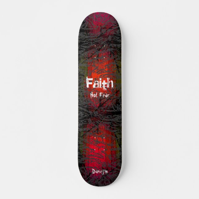 Christian Faith Grungy Skateboard Deck (Front)