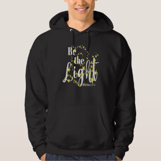 Christian Faith In Christ Be The Light Bible Verse Hoodie