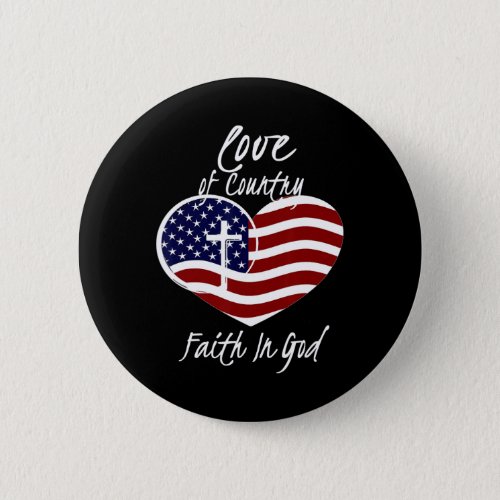 Christian Faith In God Heart Cross American Flag  Button