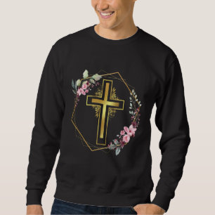Christian Faith Jesus Catholic Religion cross in f Sweatshirt