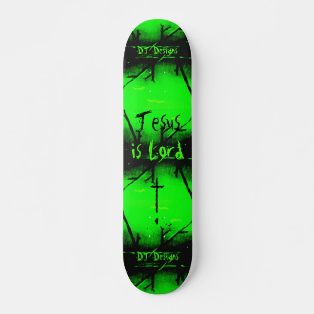 Christian Faith Jesus is Lord Skateboard Deck (Front)