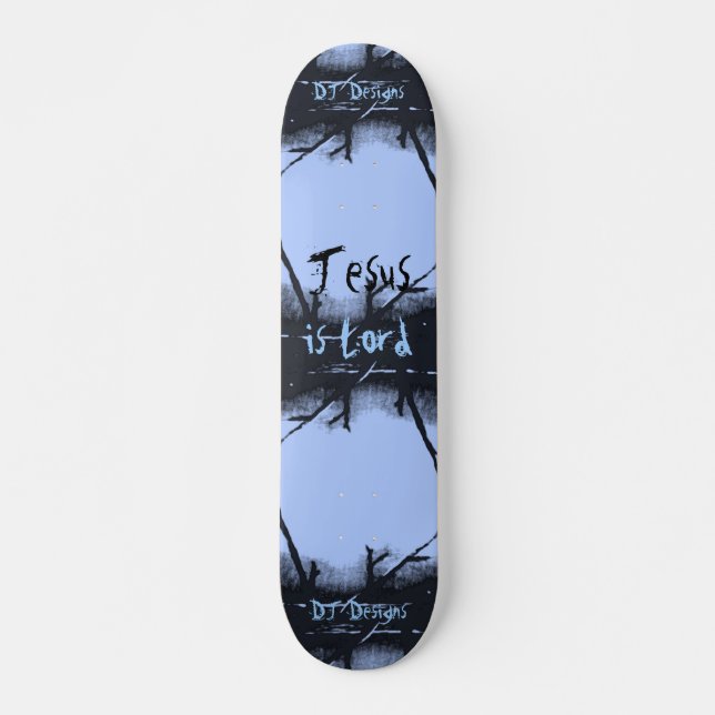 Christian Faith Jesus is Lord Skateboard Deck (Front)
