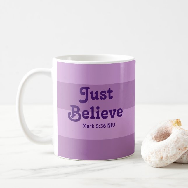 Christian Faith Just Believe Bible Verse Purple Coffee Mug (With Donut)