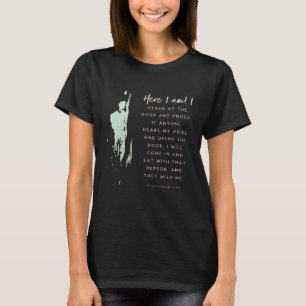 Christian Faith Knock & Open Eat Bible Verse Chris T-Shirt