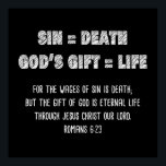 Christian Faith Math Equation: Salvation Gospel   Poster<br><div class="desc">Christian Bible verse Scripture, “For the wages of sin is death; but the gift of God is eternal life through Jesus Christ our Lord.” Romans 6:23. Spread the good news Gospel with this new science theme math formula equation design. Perfect conversation starter and religious present for Christians, youth groups, ministry,...</div>