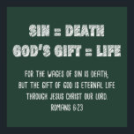 Christian Faith Math Equation: Salvation Gospel   Poster<br><div class="desc">Christian Bible verse Scripture, “For the wages of sin is death; but the gift of God is eternal life through Jesus Christ our Lord.” Romans 6:23. Spread the good news Gospel with this new science theme math formula equation design. Perfect conversation starter and religious present for Christians, youth groups, ministry,...</div>