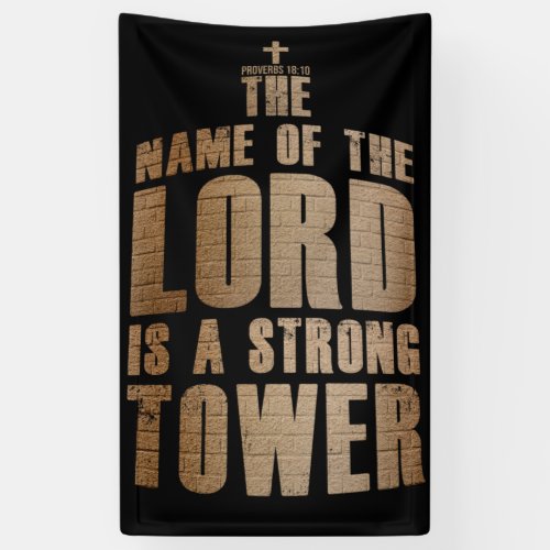 Christian Faith Name of the Lord a Strong Tower Banner
