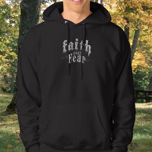 Christian Faith Over Fear Destressed   Hoodie