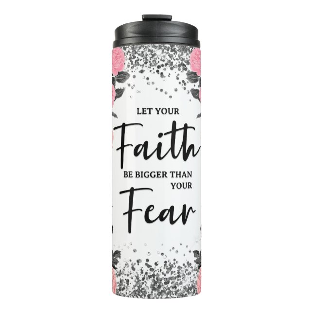 Christian Faith Over Fear Thermal Tumbler (Front)