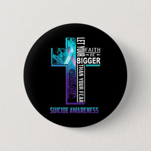 Christian Faith Quote For Mental Health Suicide Pr Button