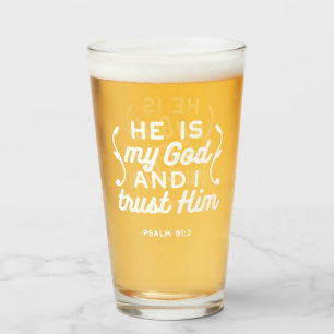 Christian Faith Quote – Trust in God Psalm 91:2 Glass