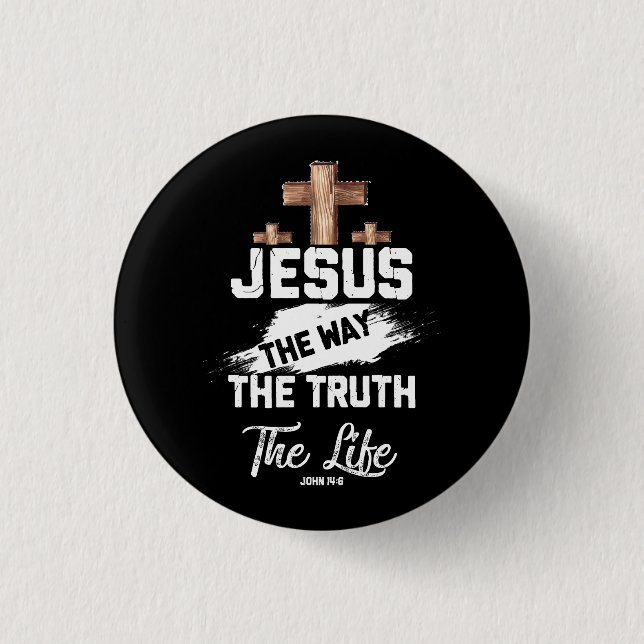 Christian Faithcross Jesus The Way Truth Life John Button (Front)