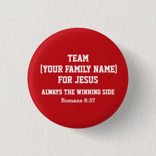 Christian Family Reunion Team Jesus Button