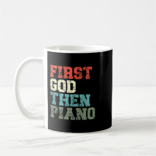 Christian First God Then Piano Player Christian Be Coffee Mug
