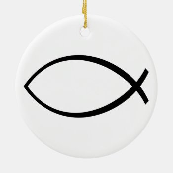 Christian Fish (ichthys) Symbol Ceramic Ornament by FlagsOfTheGlobe at Zazzle