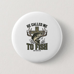 Christian Fishing Design He Called Me to Fish Button