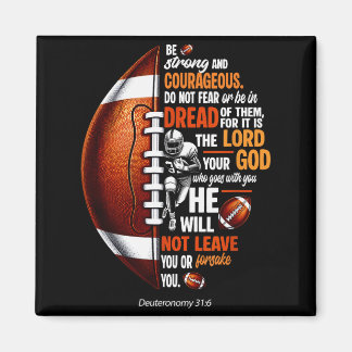 Christian Football Deuteronomy 31 6 Bible Christia Magnet