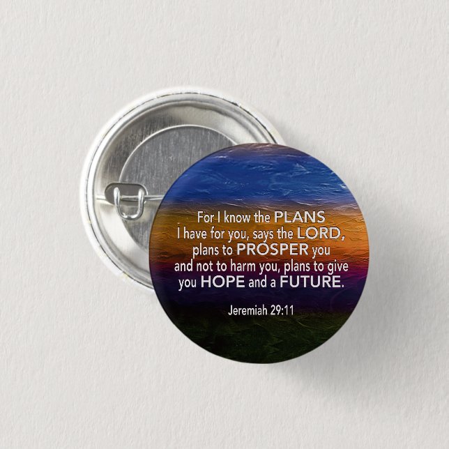 Christian | FOR I KNOW THE PLANS | Jeremiah 29:11 Button (Front & Back)