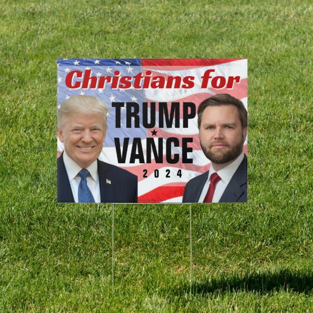 Christian for Trump Vance 2024 Photo American Flag Sign (Insitu)
