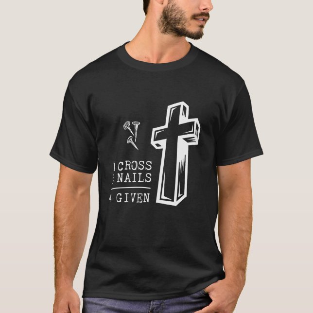 Christian  for women One Cross Three Nails Four Gi T-Shirt (Front)