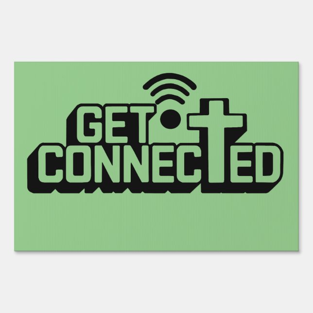 Christian Get Connected Sign (Front)