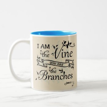 Christian Gift Mugs - I Am The Vine by Walnut_Creek at Zazzle