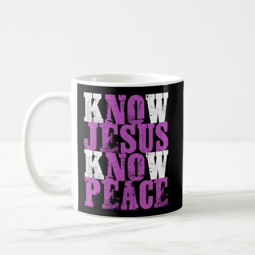 Christian Gift Product Know Jesus Know Peace Relig Coffee Mug