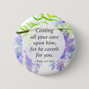 Christian Gift Scripture 1 Peter He Cares Wisteria Button