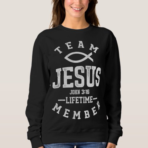 Christian Gift Team Jesus Religious God Sweatshirt