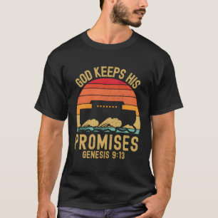 Christian Gifts God Keeps His Promises Noah Ark Ra T-Shirt