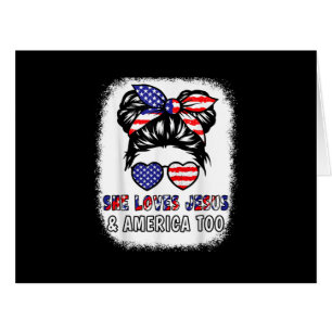 Christian Girl Loves Jesus & America Shirt 4th Jul Cards