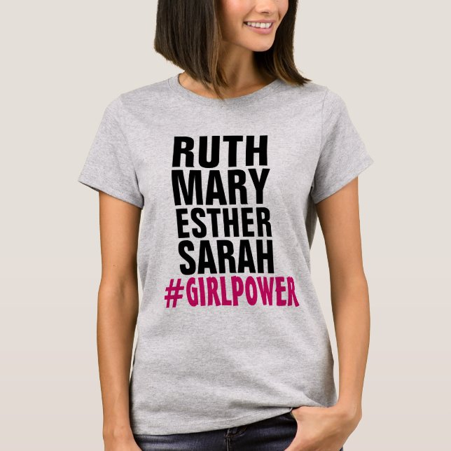 CHRISTIAN GIRL POWER (RUTH ESTHER SARAH) T-Shirts (Front)