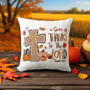 Christian - Give Thanks to the Lord - Fall Season Throw Pillow