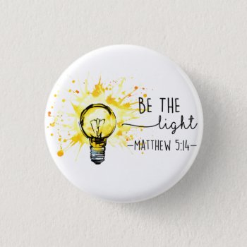 Christian God Be The Light Inspiration Button by Christian_Soldier at Zazzle