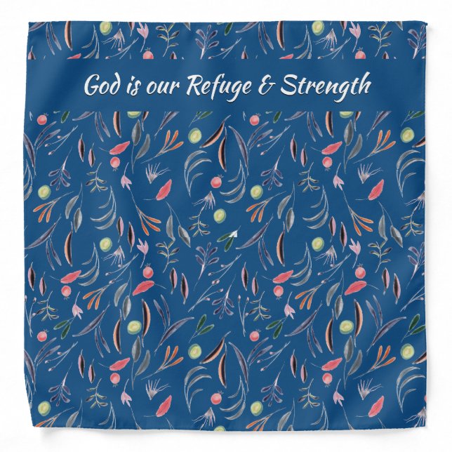 Christian GOD IS OUR REFUGE STRENGTH Blue Floral Bandana (Front)