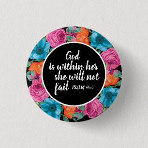 Christian God is Within Her Colorful Floral Black Button