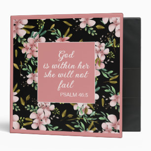 Christian God is Within Her Pink Flowers Black 3 Ring Binder