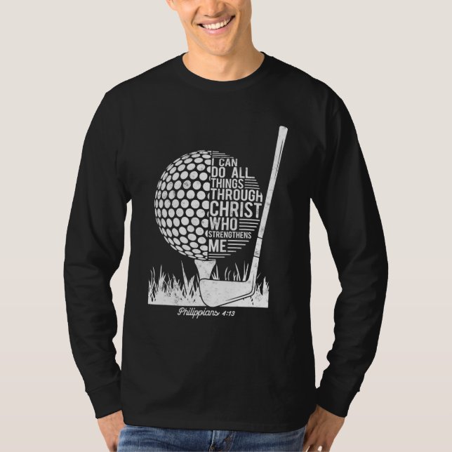 Christian Golf Plyer I Can Do All Things Philippia T-Shirt (Front)